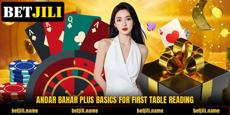 Andar Bahar Plus basics for first table reading
