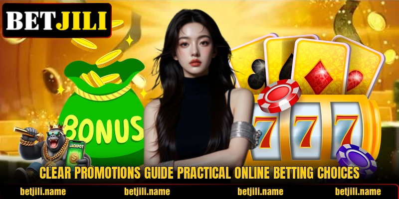 Clear Promotions guide practical online betting choices