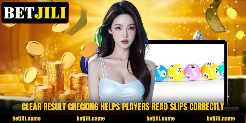 Clear result checking helps players read slips correctly