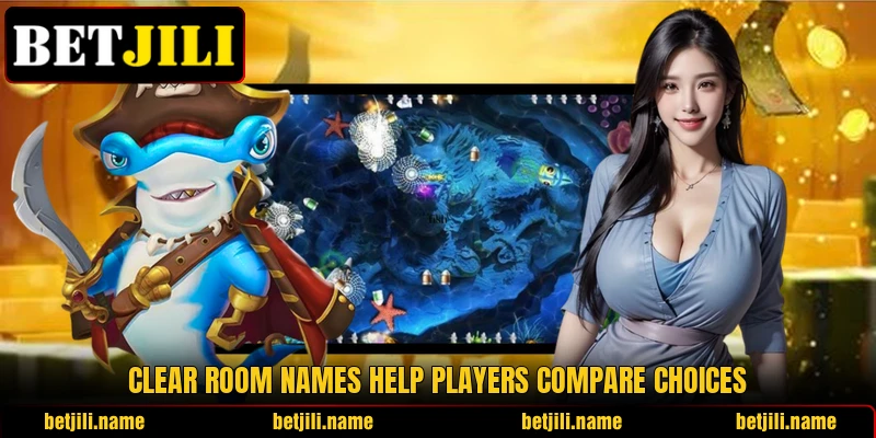 Clear room names help players compare choices