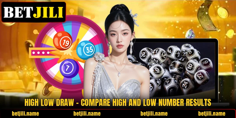 High Low Draw – Compare High And Low Number Results