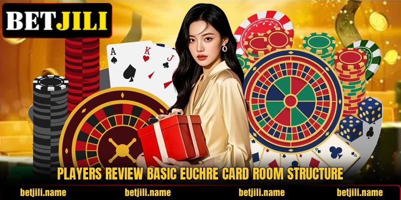 Players review basic Euchre card room structure