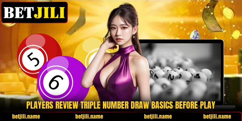 Players review Triple Number Draw basics before play