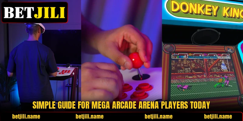 Simple guide for Mega Arcade Arena players today