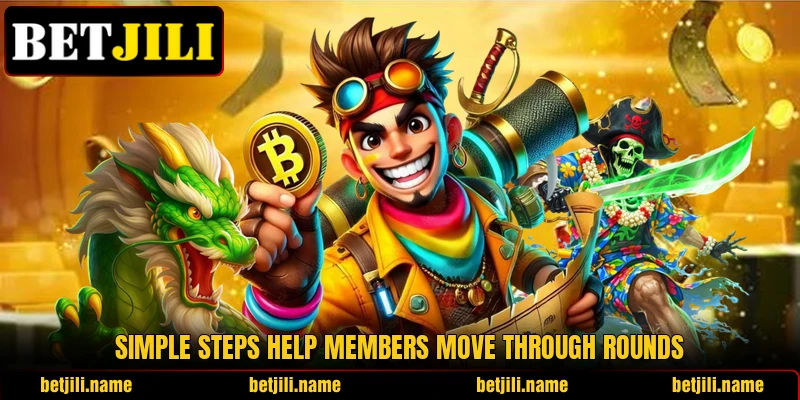 Simple steps help members move through rounds