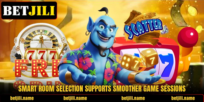 Smart room selection supports smoother game sessions Smart room selection supports smoother game sessions