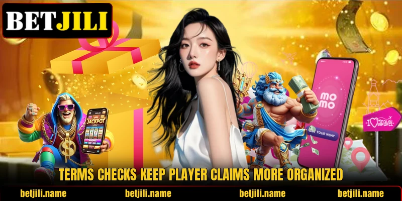 Terms checks keep player claims more organized